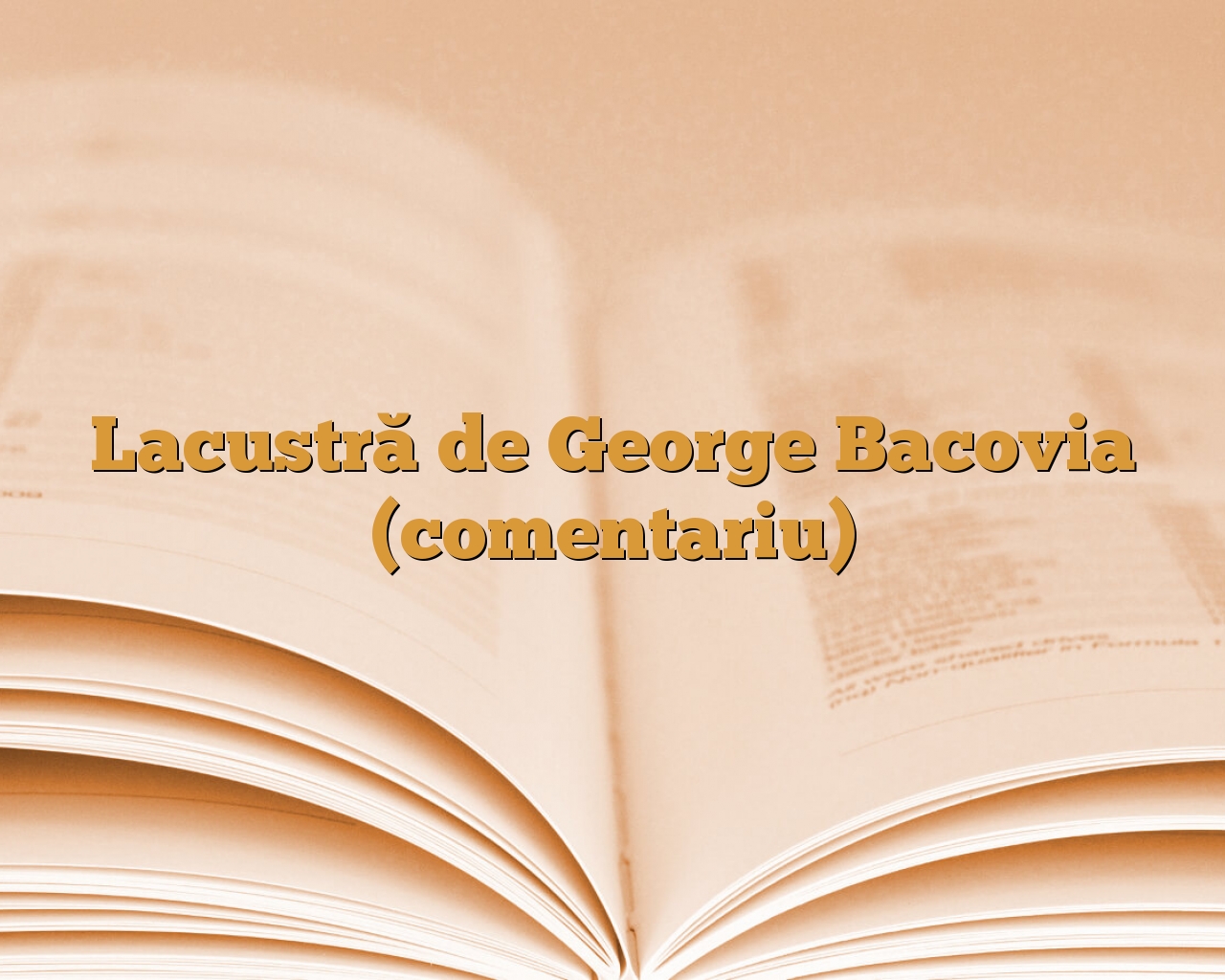 Comentariu literar ”Lacustra” - George Bacovia