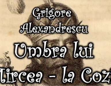 Umbra lui Mircea la Cozia de Grigore Alexandrescu - Comentariu